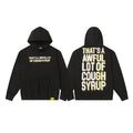 That's A Awful Lot Of Cough Syrup Classic Hoodie