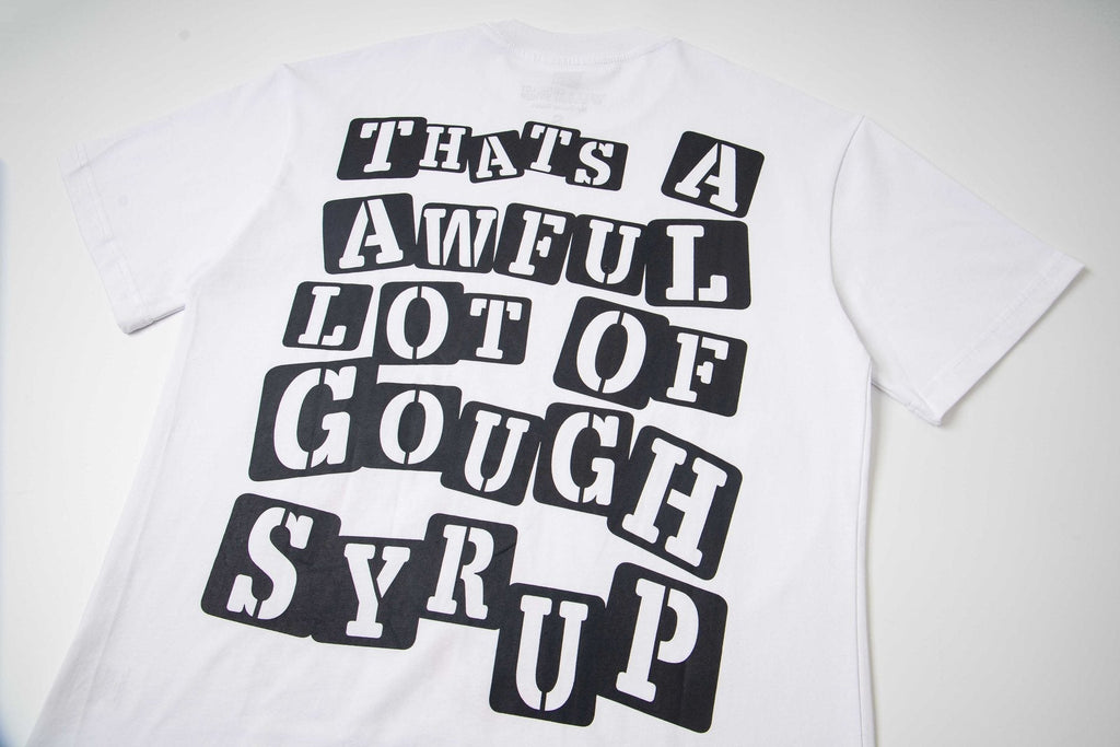 THAT'S A AWFUL LOT OF COUGH SYRUP Skeleton Graphic T-Shirt
